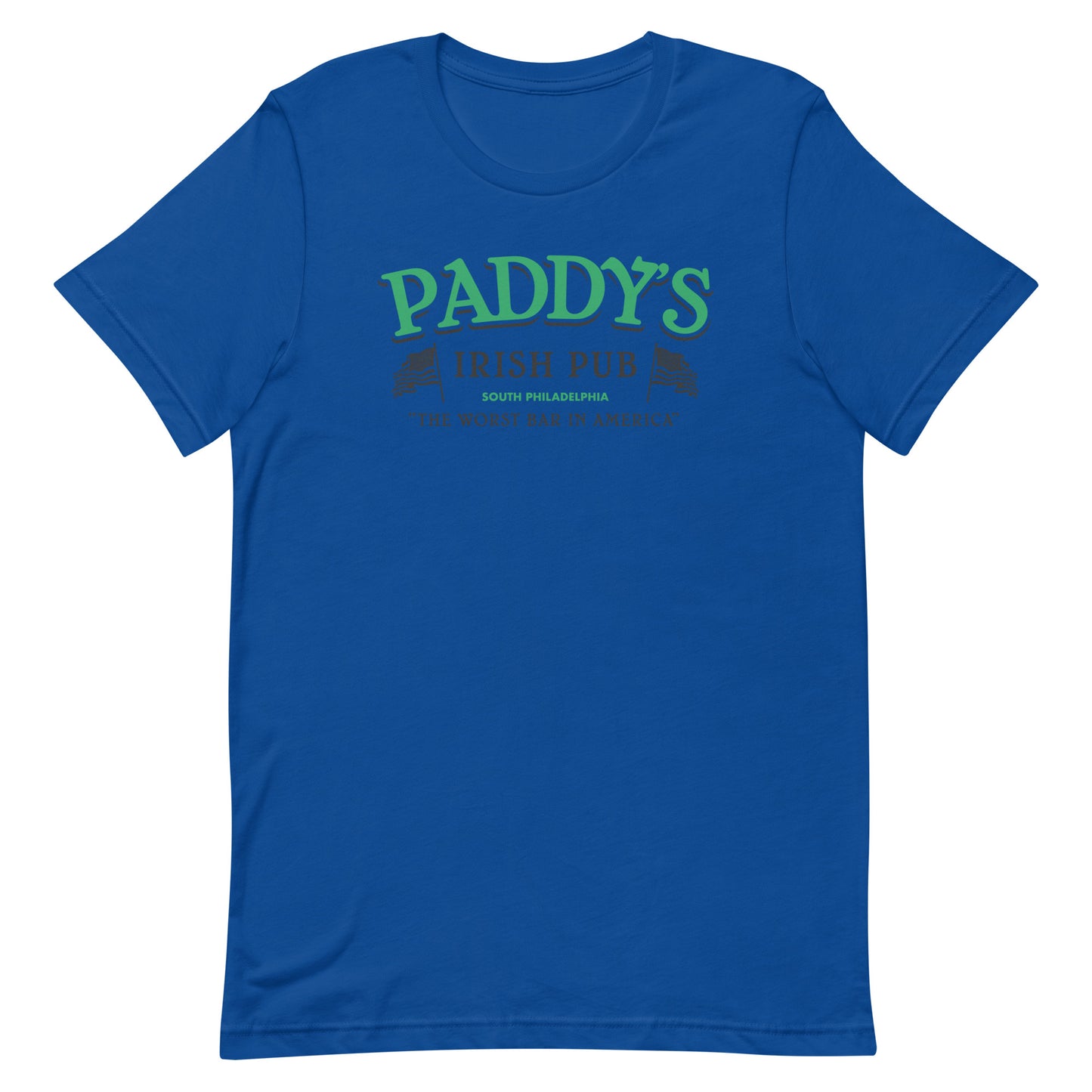 Paddy's Irish Pub Worst Bar in America Always Sunny in Philadelphia Unisex T-Shirt