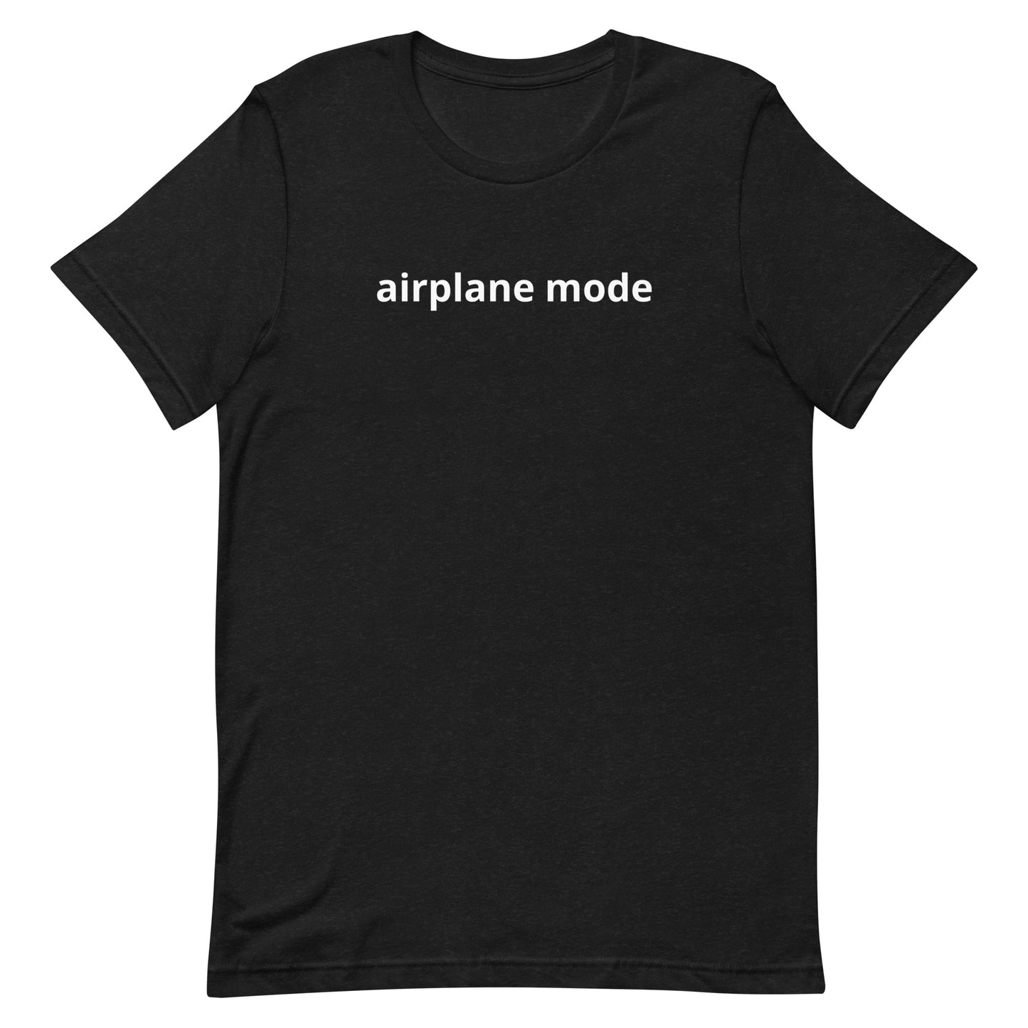 Airplane Mode Unisex t-shirt